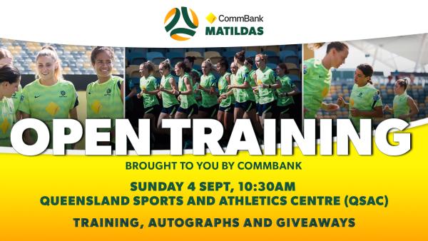 Meet your CommBank Matildas at open training session in Brisbane