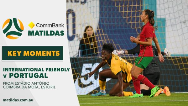 CommBank Matildas v Portugal | Key Moments | International Friendly