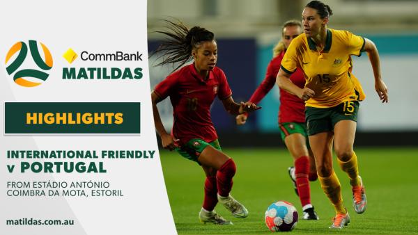 Australia v Portugal | Highlights | International Friendly