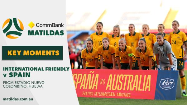 CommBank Matildas v Spain | Key Moments | International Friendly