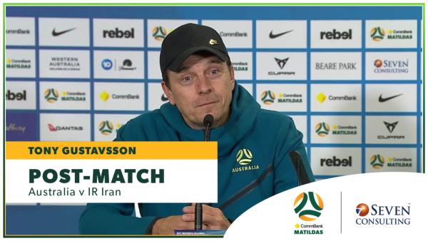 Post-Match Press Conference: Tony Gustavsson | CommBank Matildas v IR Iran