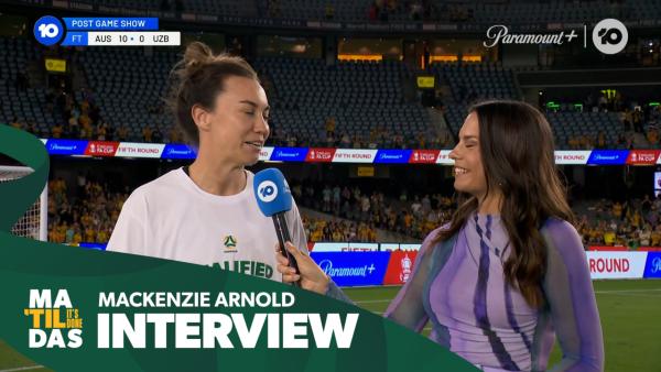 Mackenzie Arnold: I can't wait for Paris | Interview | CommBank Matildas v Uzbekistan