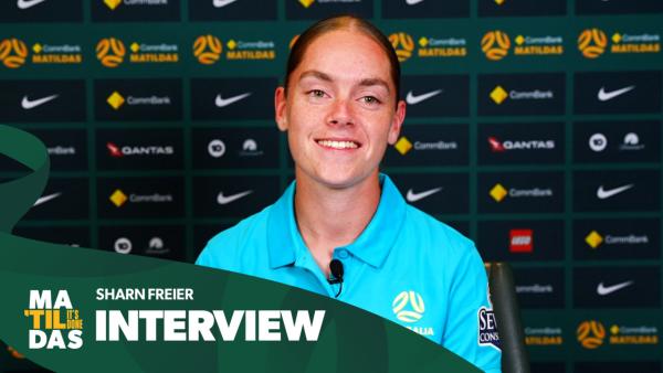 Sharn Freier: It all happened pretty quickly | Interview | CommBank Matildas v Mexico