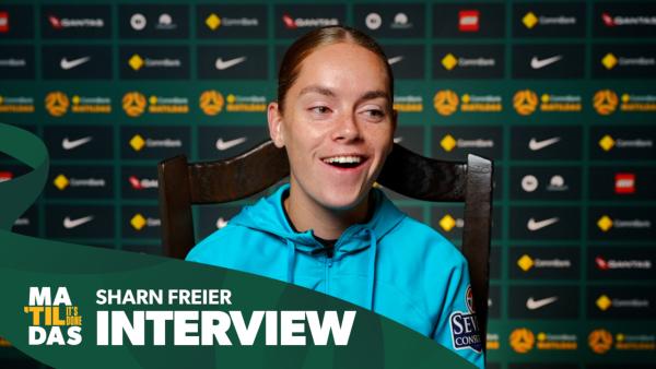 Sharn Freier: It's been a surreal 24 hours | Interview | CommBank Matildas v Mexico