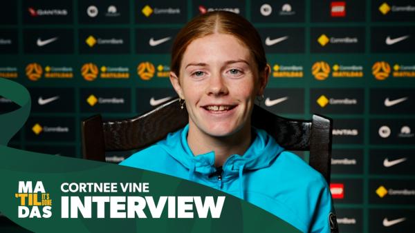 Cortnee Vine: Good to watch our football unfold | Interview | CommBank Matildas v Mexico