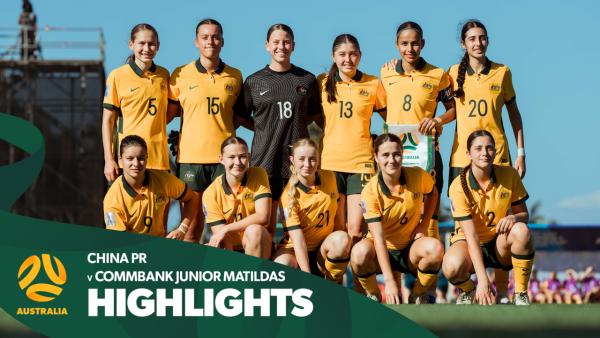 CommBank Junior Matildas v China PR | Highlights | AFC U17 Women’s Asian Cup Indonesia 2024