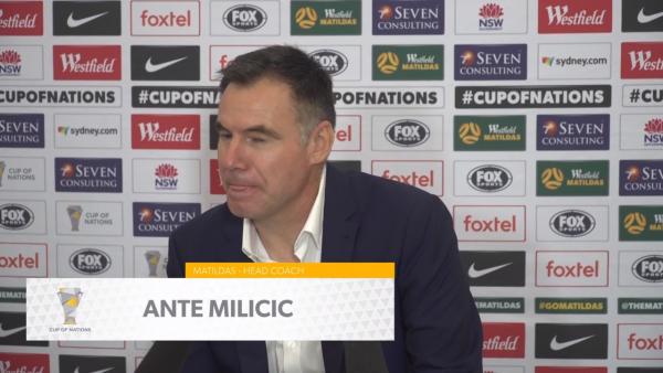 Press Conference: Ante Milicic - Matildas